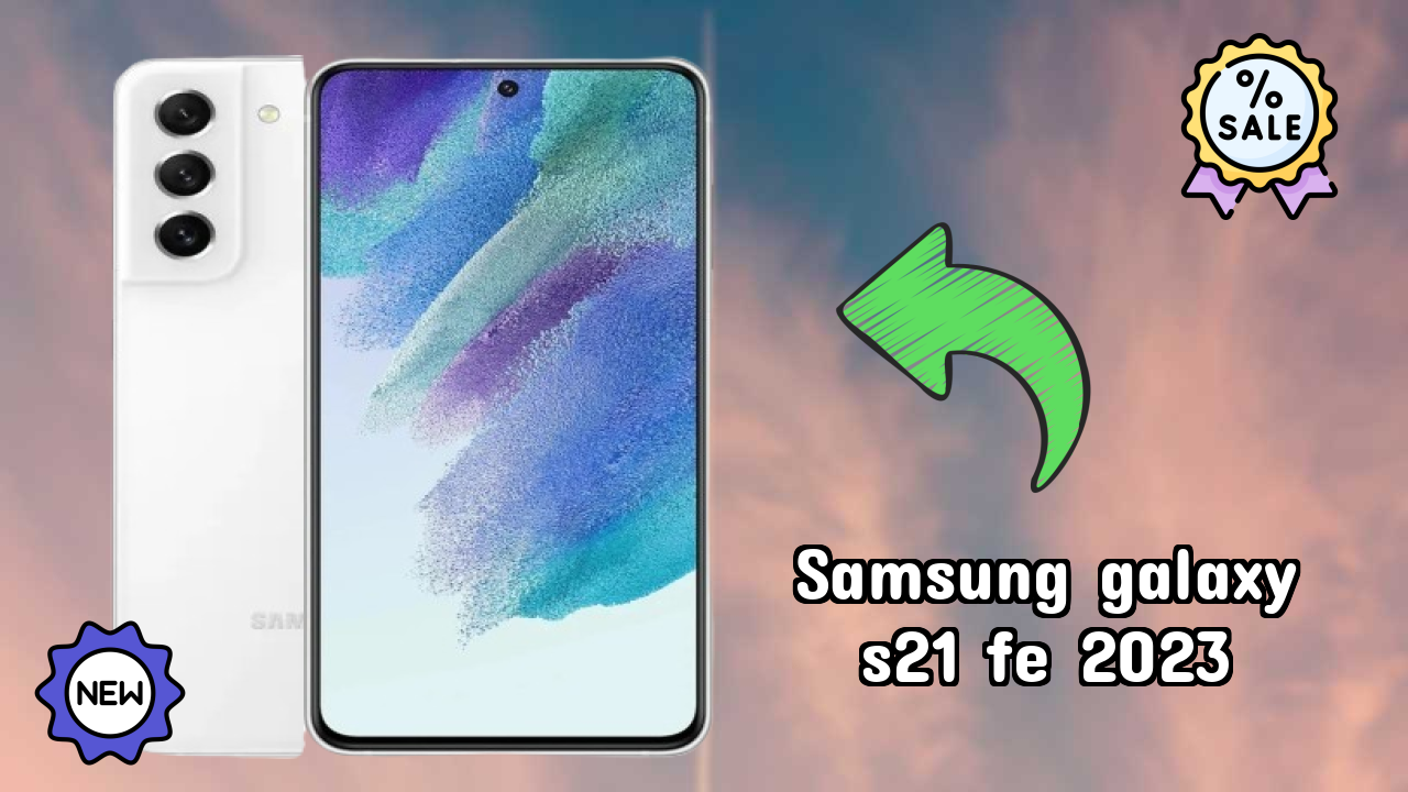 Samsung Galaxy S21 FE 2023 Price: ₹33,999 - Should You Buy It?