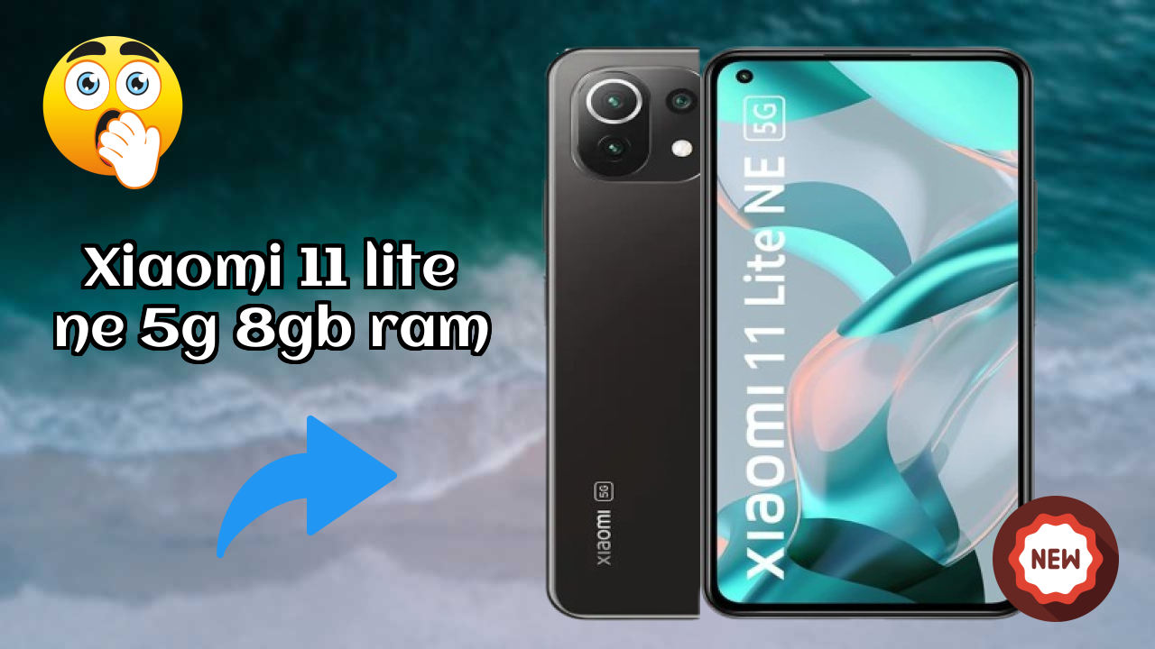 Xiaomi 11 Lite NE 5G 8GB RAM Display Quality: AMOLED Explained